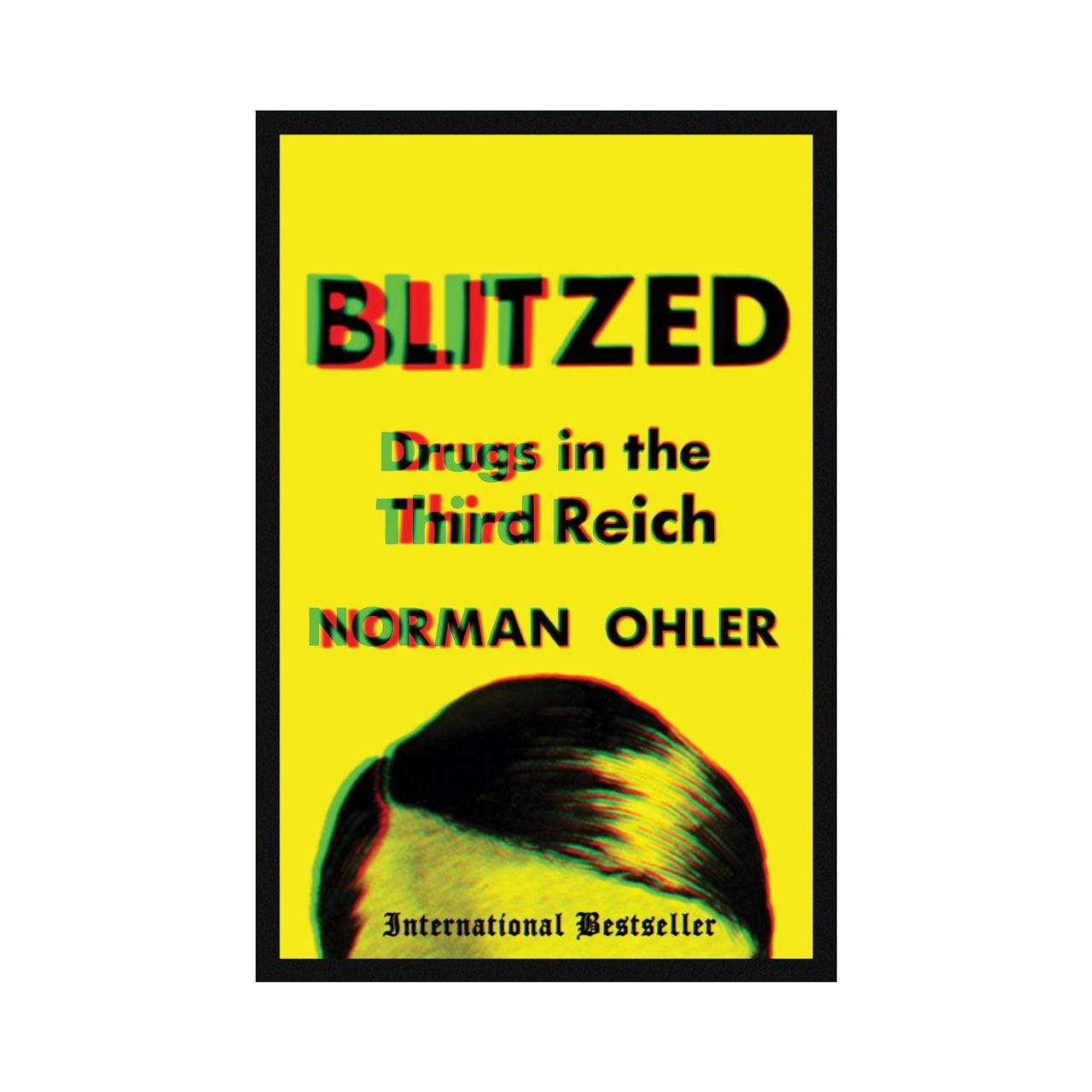 The English translation of 'Blitzed: Drugs in the Third Reich' comes out in March.