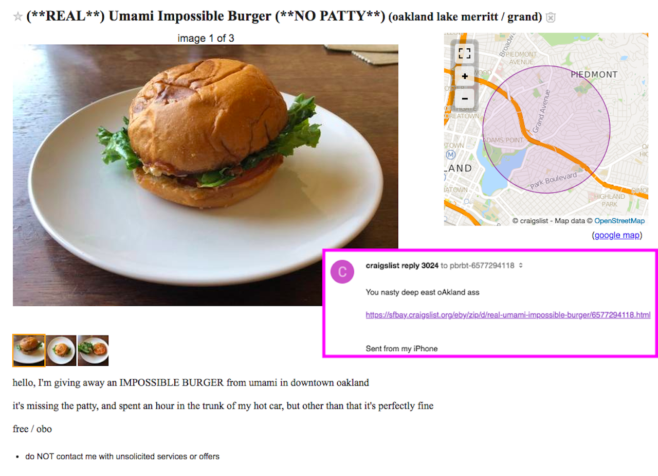 Simply discarding the rest of the Umami burger would be needlessly wasteful, so later on I posted an ad for it on Craigslist. Unfortunately, I received only one response (pictured in the purple box) before the ad was flagged for removal. It was less than helpful.