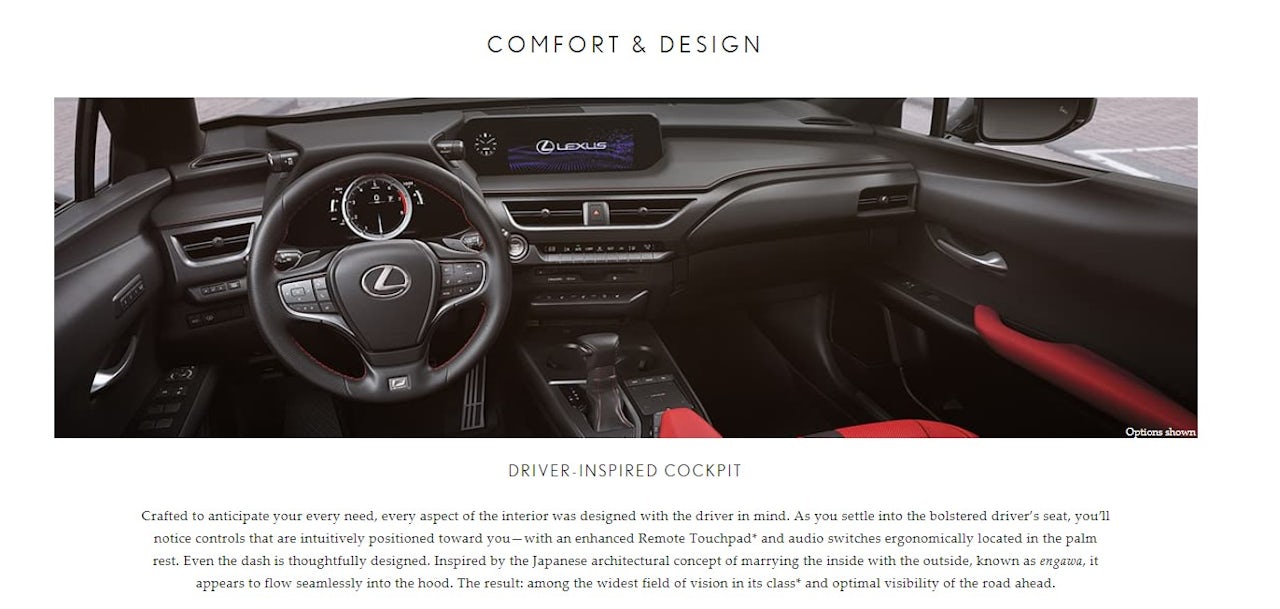 For further proof of Lexus’s painstaking attention to detail, note that this photo from their website does not include a view of the UX’s hood, despite its marketing copy bragging about how the dashboard “appears to flow seamlessly into” it.